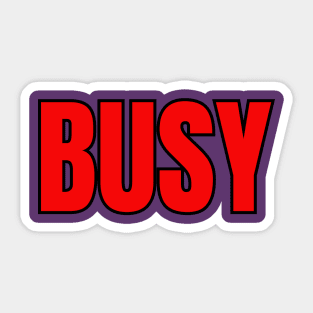 Busy Sticker